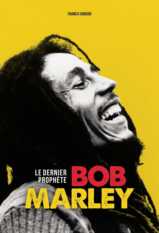 Bob Marley le dernier prophète